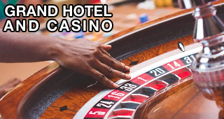 Grand Hotel and Casino